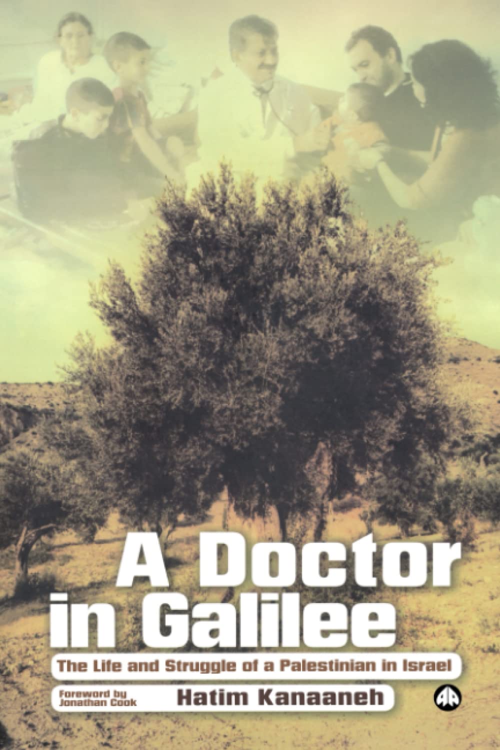 A Doctor in Galilee - Hatim Kanaaneh